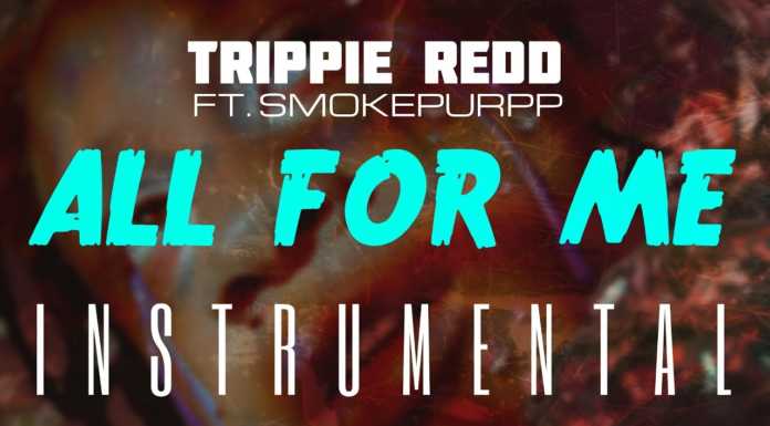Trippie Redd – All For Me Instrumental (Ft. Smokepurpp) Trippie Redd FT. Smokepurpp - All For Me (Instrumental) Mp3 Download