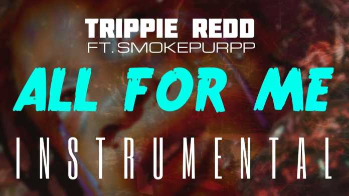 Trippie Redd FT. Smokepurpp - All For Me (Instrumental) Mp3 Download Trippie Redd FT. Smokepurpp - All For Me (Instrumental) Mp3 Download