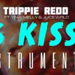 Trippie Redd – 6 Kiss Instrumental (Ft. YNW Melly & Juice WRLD) Trippie Redd FT. YNW Melly & Juice WRLD - 6 Kiss (Instrumental) Mp3 Download