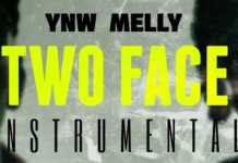 YNW Melly – Two Face (Instrumental) YNW Melly - Two Face (Instrumental) Mp3 Download