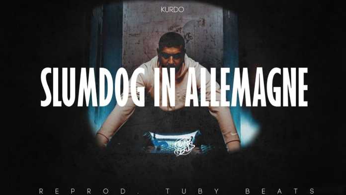Kurdo - Slumdog in Allemagne Instrumental Kurdo - Slumdog in Allemagne Instrumental
