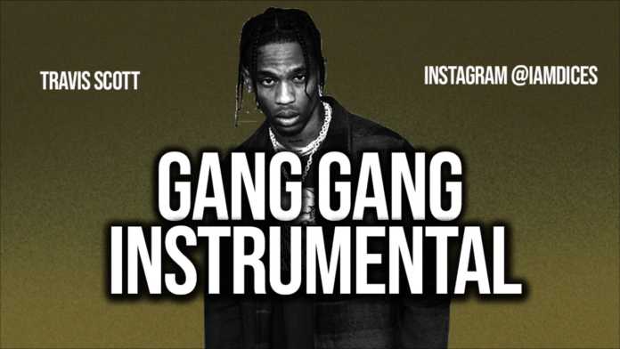 Travis Scott & Sheck Wes - GANG GANG Instrumental