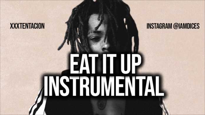 XXXTentacion - Eat It Up (Instrumental)
