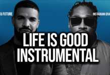 Drake & Future – Life is Good (Instrumental)