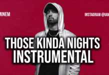 Eminem – Those Kinda Nights Instrumental (ft. Ed Sheeran)
