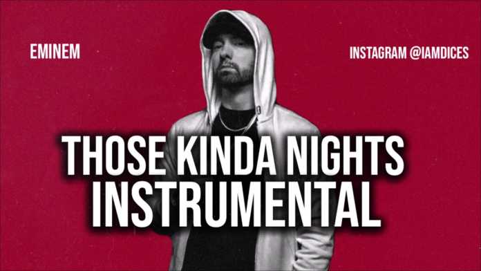 Eminem -Those Kinda Nights ft. Ed Sheeran Instrumental