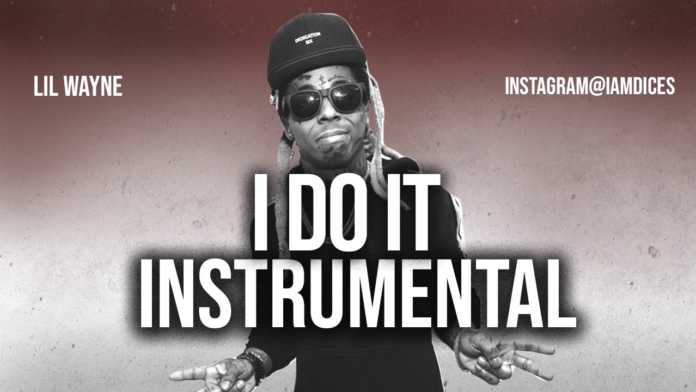 Lil Wayne ft. Big Sean & Lil Baby - I Do It (Instrumental)