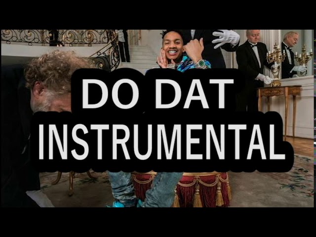 Stunna 4 Vegas - Do Dat (Instrumental) Stunna 4 Vegas - Do Dat (Instrumental)