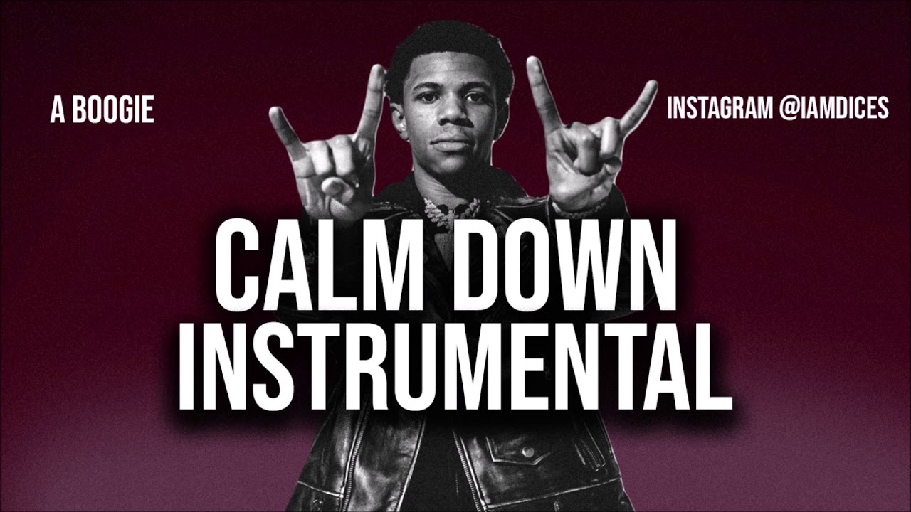 A Boogie Wit Da Hoodie Calm Down Instrumental ft. Summer Walker