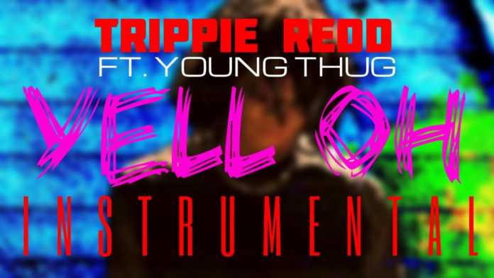 Trippie Redd ft. Young Thug - Yell Oh (Instrumental)