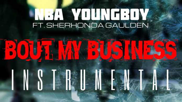 NBA YoungBoy - Bout My Business (Instrumental)