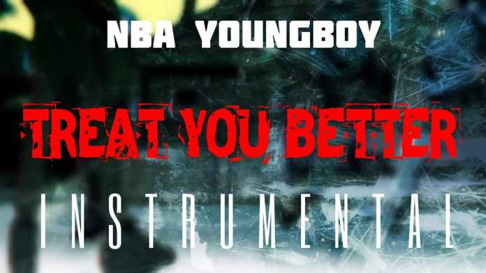 NBA YoungBoy - Treat You Better (Instrumental)