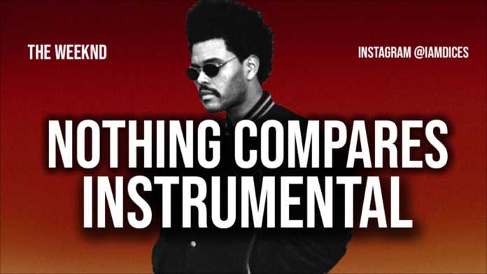 The Weeknd - Nothing Compares (Instrumental)
