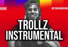 6ix9ine – Trollz ft Nicki Minaj (Instrumental)