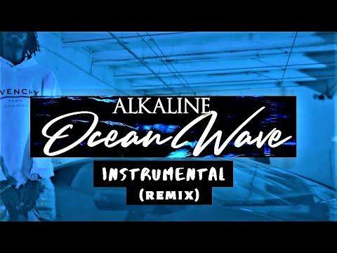 Alkaline - Ocean Wave (Instrumental)