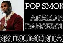 Pop Smoke – Armed N Dangerous (Instrumental)