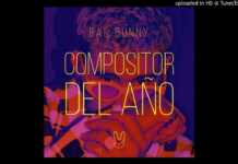 Bad Bunny – Compositor del Año (INSTRUMENTAL)