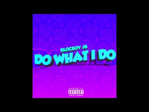 BlocBoy JB - Do What I Do (Instrumental)