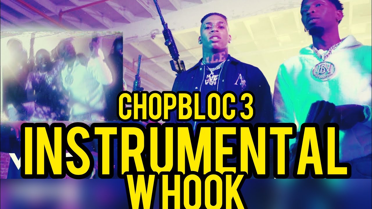 BlocBoy JB - ChopBloc 3 (with NLE Choppa) (Instrumental) - Instrumentalstv