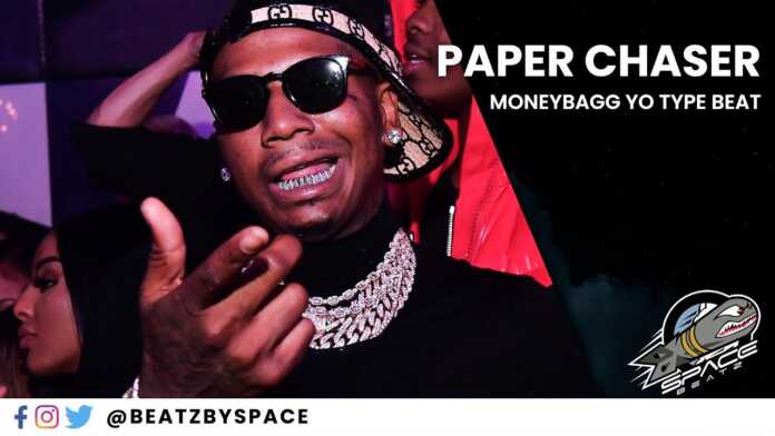 Paper Chaser - MoneyBagg Yo Type Beat