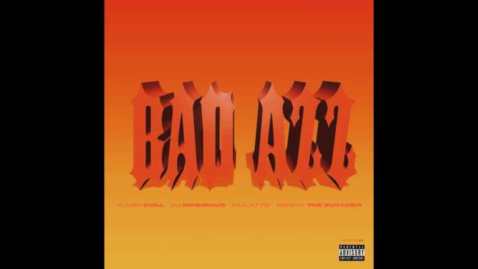Kash Doll, DJ Infamous - Bad Azz ft. Mulatto (Instrumental)