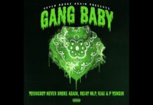 YoungBoy Never Broke Again, P Yungin – Gang Baby ft. Rojay MLP & Rjae (Instrumental)