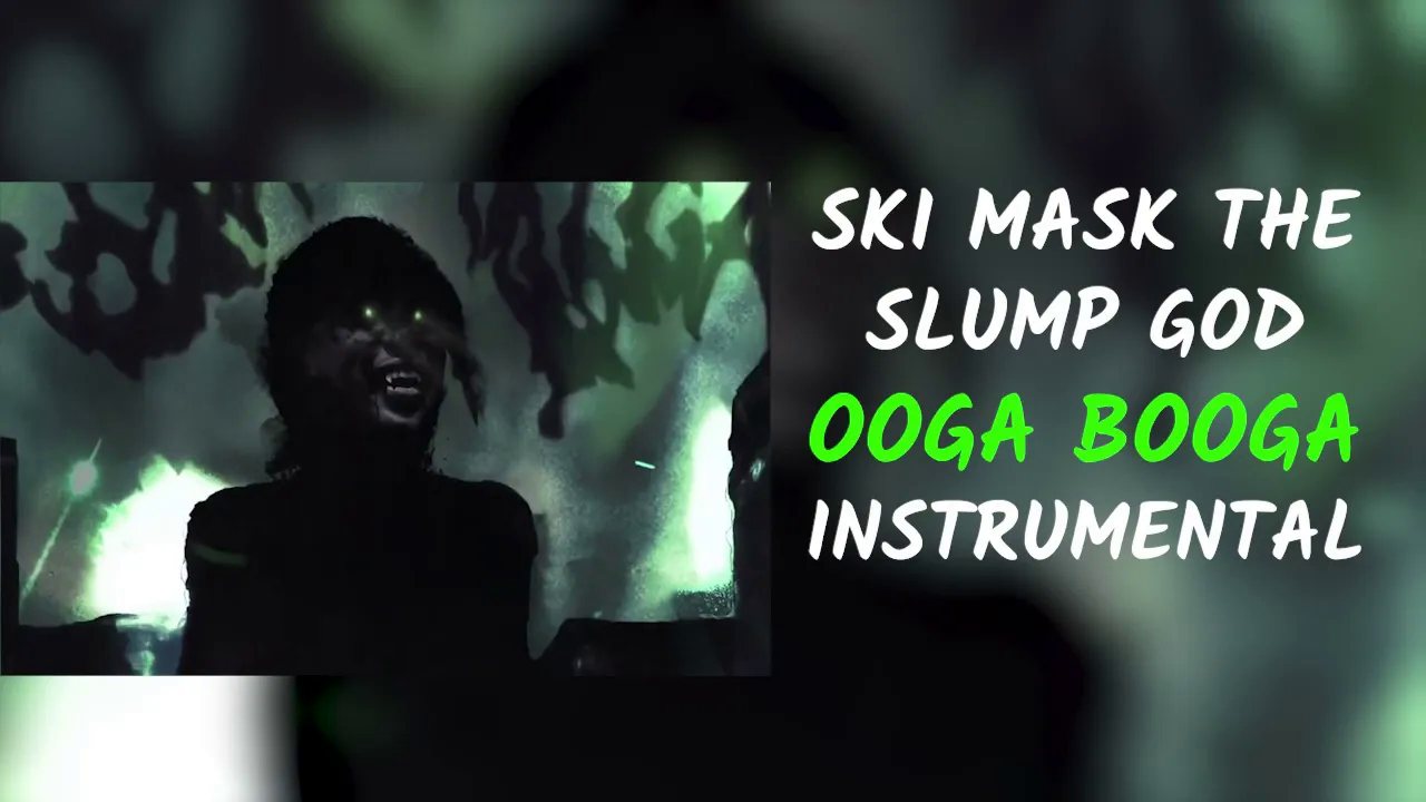 Ski Slump God - OOGA BOOGA! (Instrumental) -