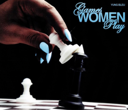 Yung Bleu – Games Women Play (Instrumental)