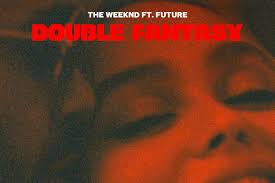The Weeknd Ft Future – Double Fantasy (Instrumental)