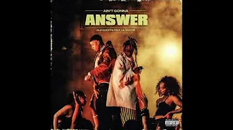 Nle Choppa Ft Lil Wayne – Ain’t Gonna Answer (Instrumental)