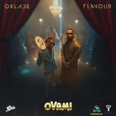Oxlade ft Flavour – OVAMI (Instrumental Download) oxlade ft flavour ovami instrumental