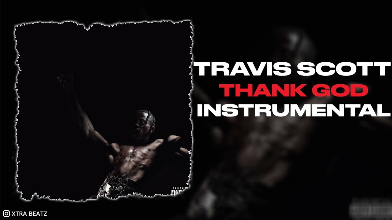 Travis Scott Thank God (Instrumental) Instrumentalstv