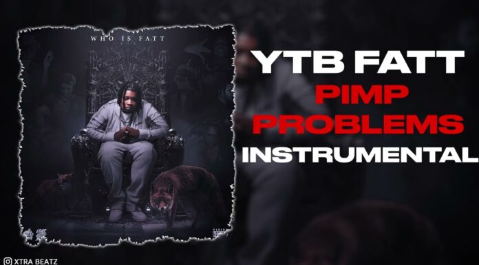 YTB Fatt Pimp Problems Instrumental