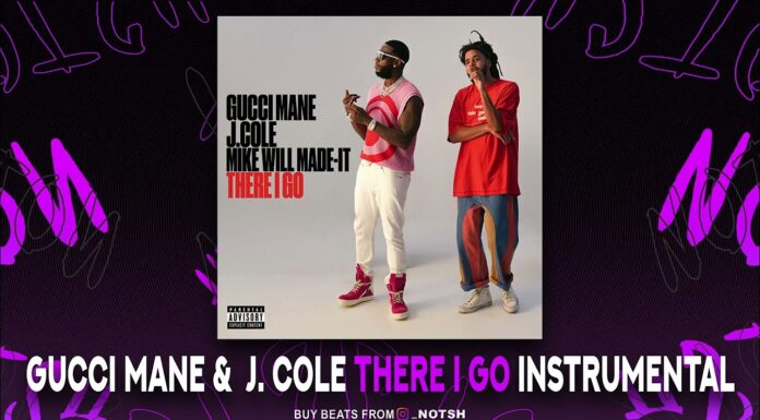 Gucci Mane & J. Cole There I Go Instrumental