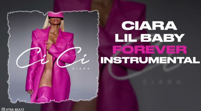 Ciara, Lil Baby Forever Instrumental