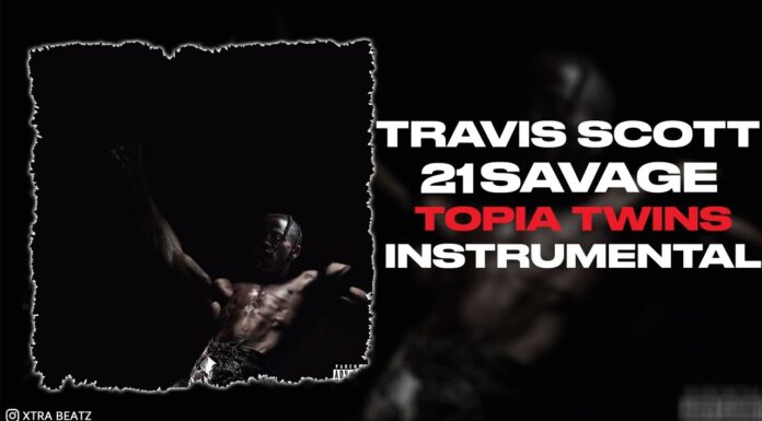 Topia Twins by Travis Scott, 21 Savage & Rob49 (Instrumental)