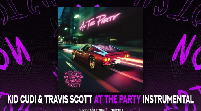 Kid Cudi & Pharrel Williams & Travis Scott – AT THE PARTY (Instrumental)