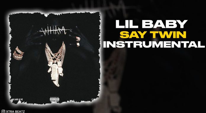 Lil Baby Say Twin Instrumental
