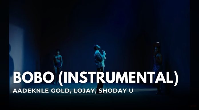 Adekunle Gold, Lojay, Shoday – Bobo Instrumental