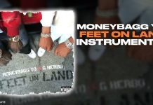 Moneybagg Yo & G Herbo – Feet On Land Instrumental