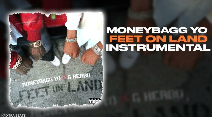 Moneybagg Yo & G Herbo – Feet On Land Instrumental